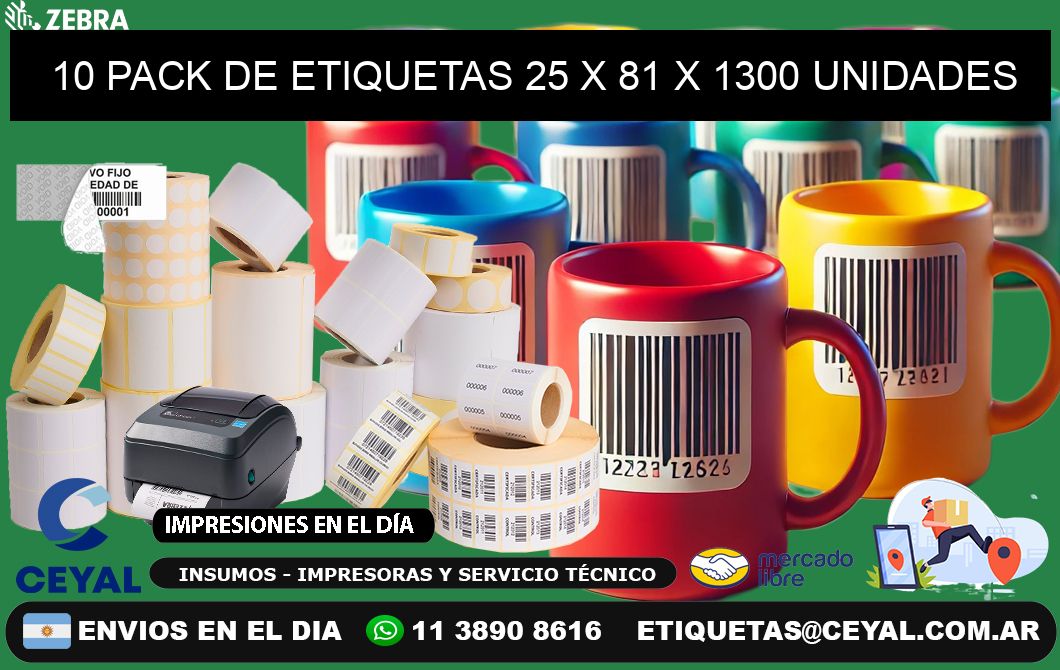 10 PACK DE ETIQUETAS 25 x 81 X 1300 UNIDADES