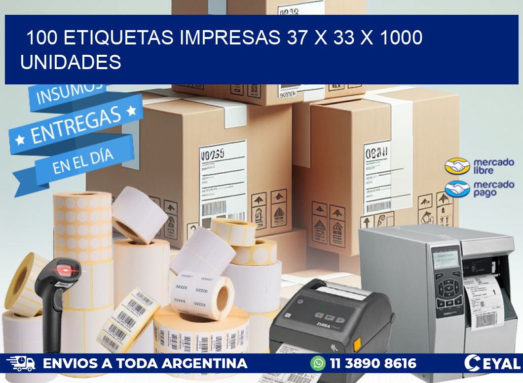 100 ETIQUETAS IMPRESAS 37 x 33 X 1000 UNIDADES