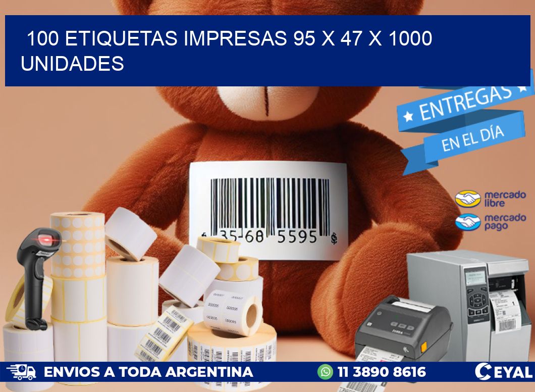 100 ETIQUETAS IMPRESAS 95 x 47 X 1000 UNIDADES