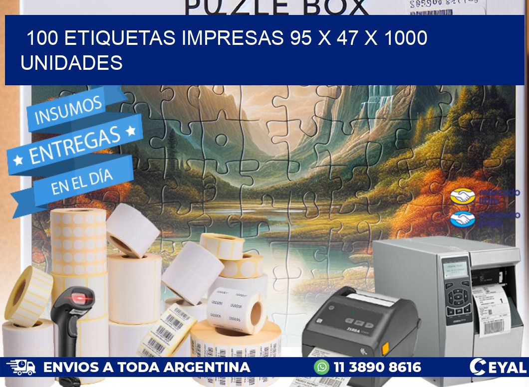 100 ETIQUETAS IMPRESAS 95 x 47 X 1000 UNIDADES