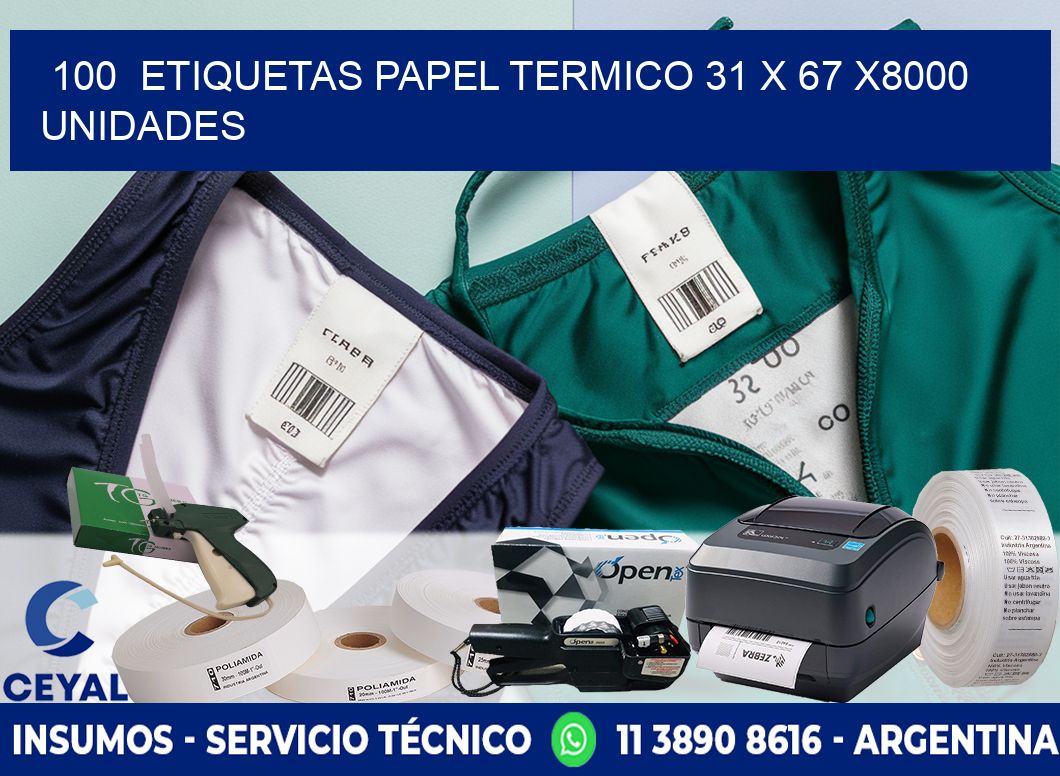 100  ETIQUETAS PAPEL TERMICO 31 x 67 X8000 UNIDADES