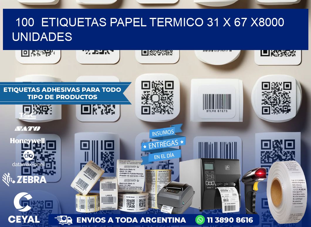 100  ETIQUETAS PAPEL TERMICO 31 x 67 X8000 UNIDADES