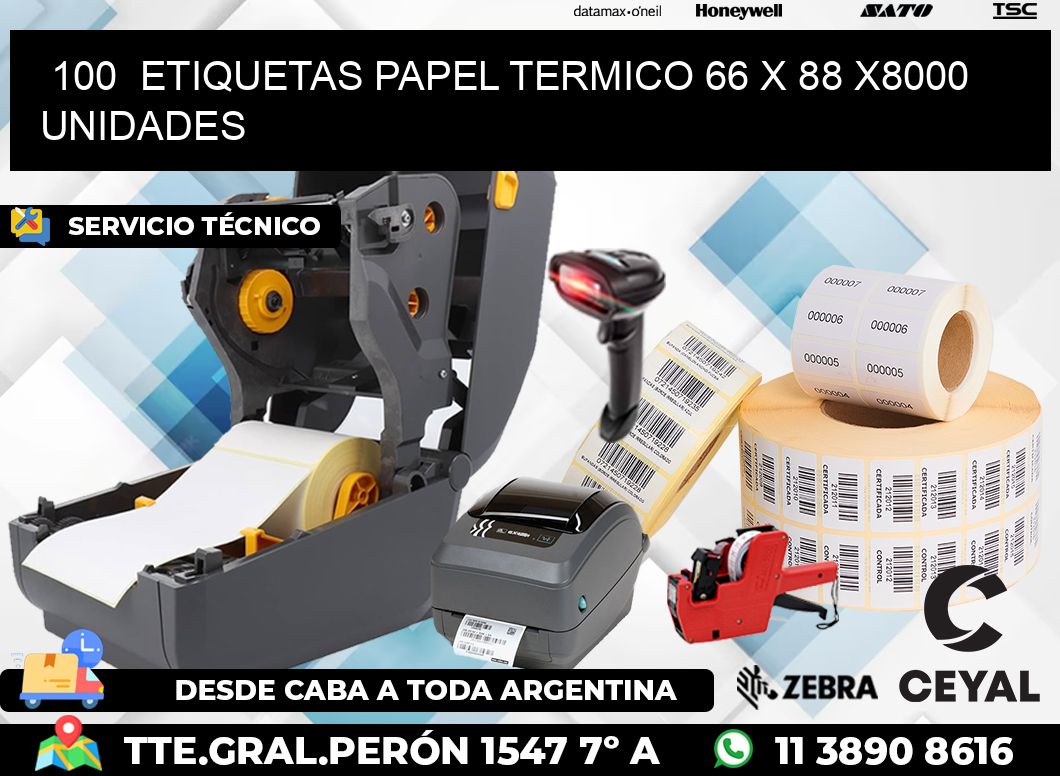 100  ETIQUETAS PAPEL TERMICO 66 x 88 X8000 UNIDADES