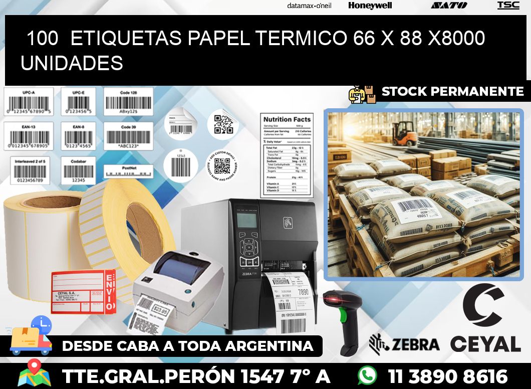 100  ETIQUETAS PAPEL TERMICO 66 x 88 X8000 UNIDADES