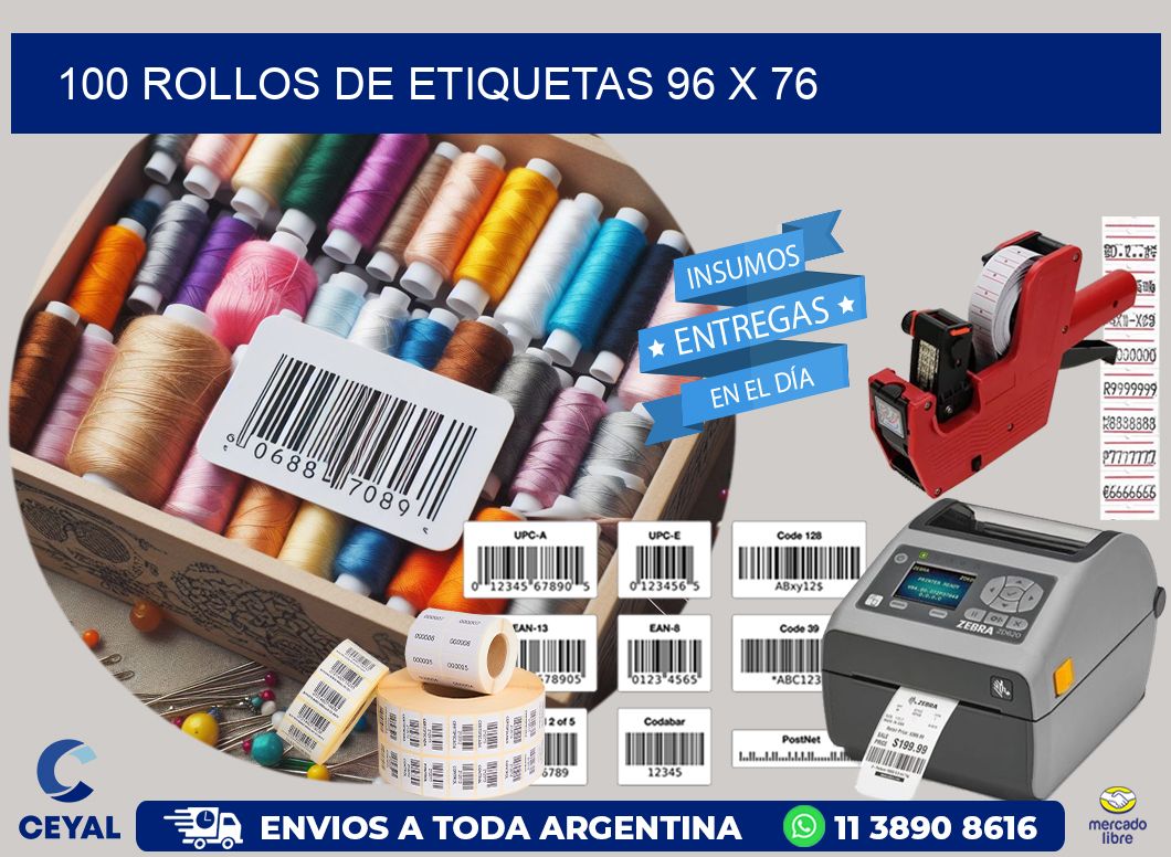 100 ROLLOS DE ETIQUETAS 96 x 76