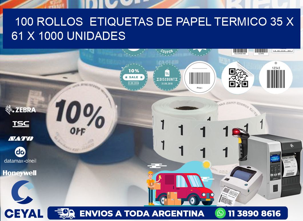 100 ROLLOS  ETIQUETAS DE PAPEL TERMICO 35 x 61 X 1000 UNIDADES