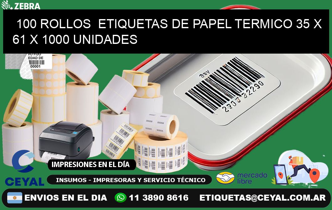 100 ROLLOS  ETIQUETAS DE PAPEL TERMICO 35 x 61 X 1000 UNIDADES