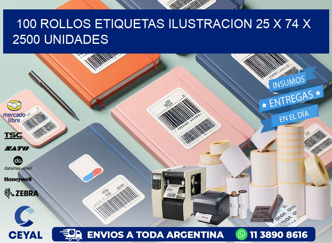 100 ROLLOS ETIQUETAS ILUSTRACION 25 x 74 X 2500 UNIDADES