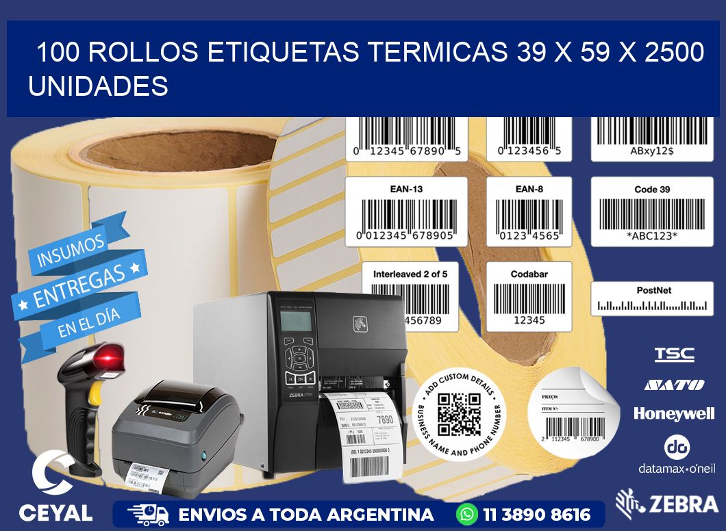 100 ROLLOS ETIQUETAS TERMICAS 39 x 59 X 2500 UNIDADES