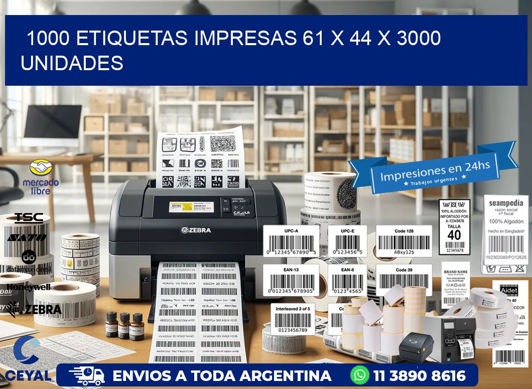 1000 ETIQUETAS IMPRESAS 61 x 44 X 3000 UNIDADES