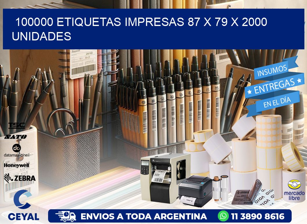 100000 ETIQUETAS IMPRESAS 87 x 79 X 2000 UNIDADES