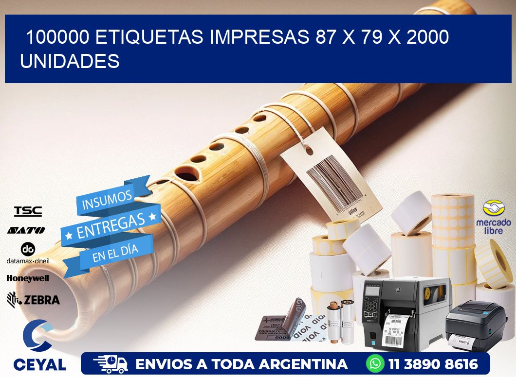 100000 ETIQUETAS IMPRESAS 87 x 79 X 2000 UNIDADES