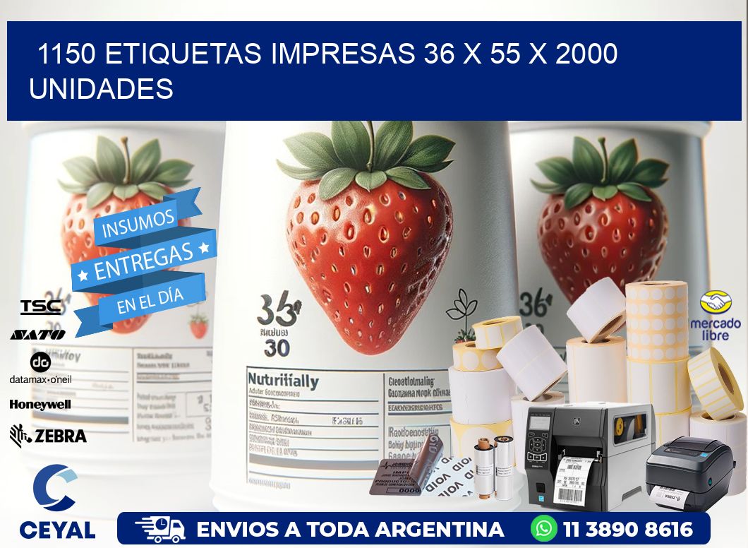 1150 ETIQUETAS IMPRESAS 36 x 55 X 2000 UNIDADES