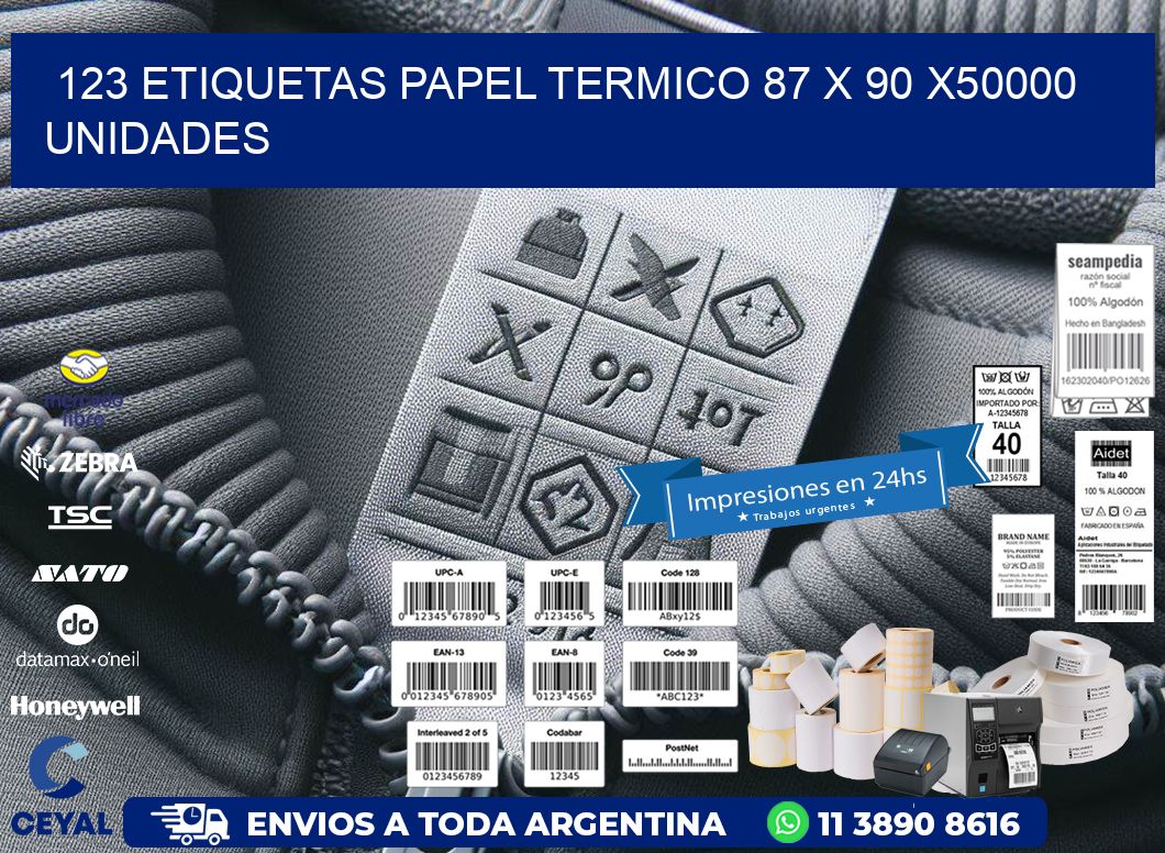 123 ETIQUETAS PAPEL TERMICO 87 x 90 X50000 UNIDADES