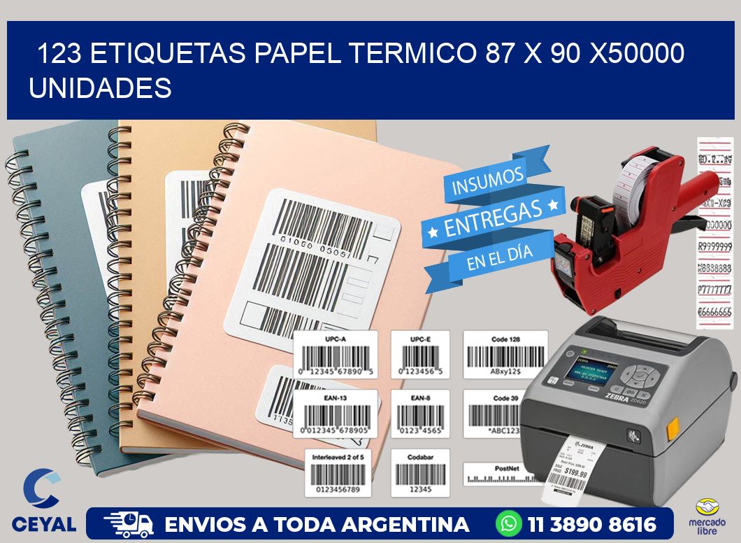 123 ETIQUETAS PAPEL TERMICO 87 x 90 X50000 UNIDADES