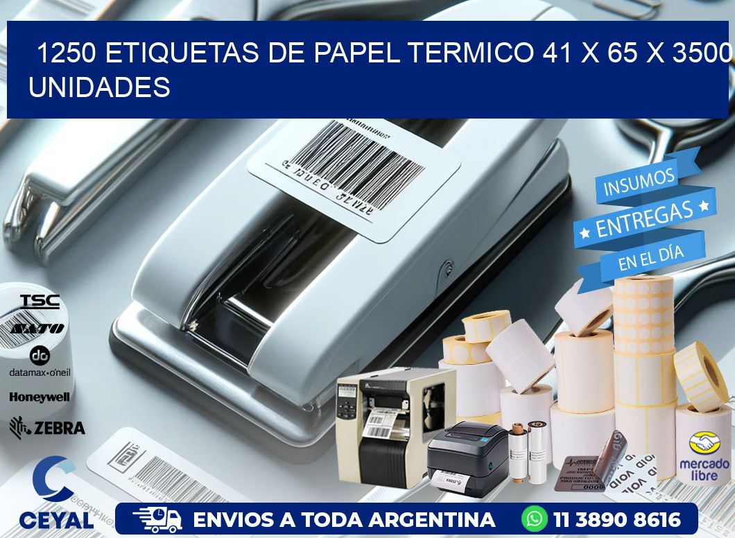 1250 ETIQUETAS DE PAPEL TERMICO 41 x 65 X 3500 UNIDADES