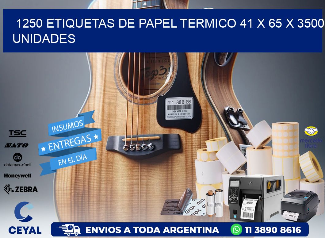 1250 ETIQUETAS DE PAPEL TERMICO 41 x 65 X 3500 UNIDADES