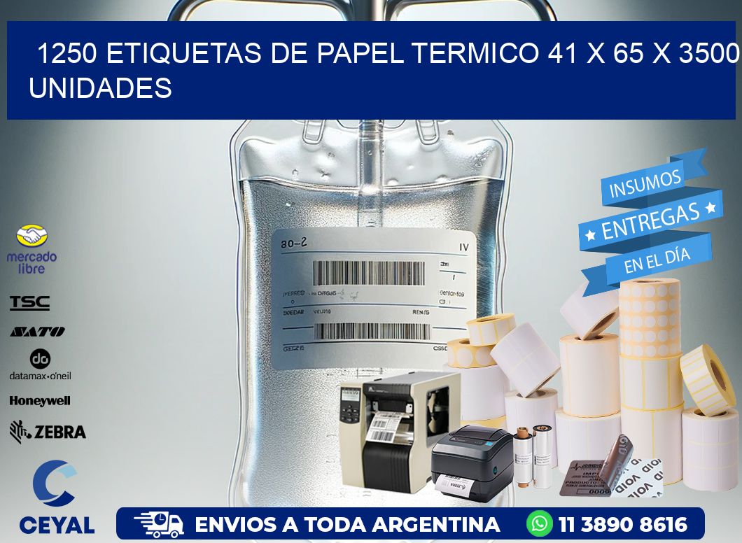 1250 ETIQUETAS DE PAPEL TERMICO 41 x 65 X 3500 UNIDADES