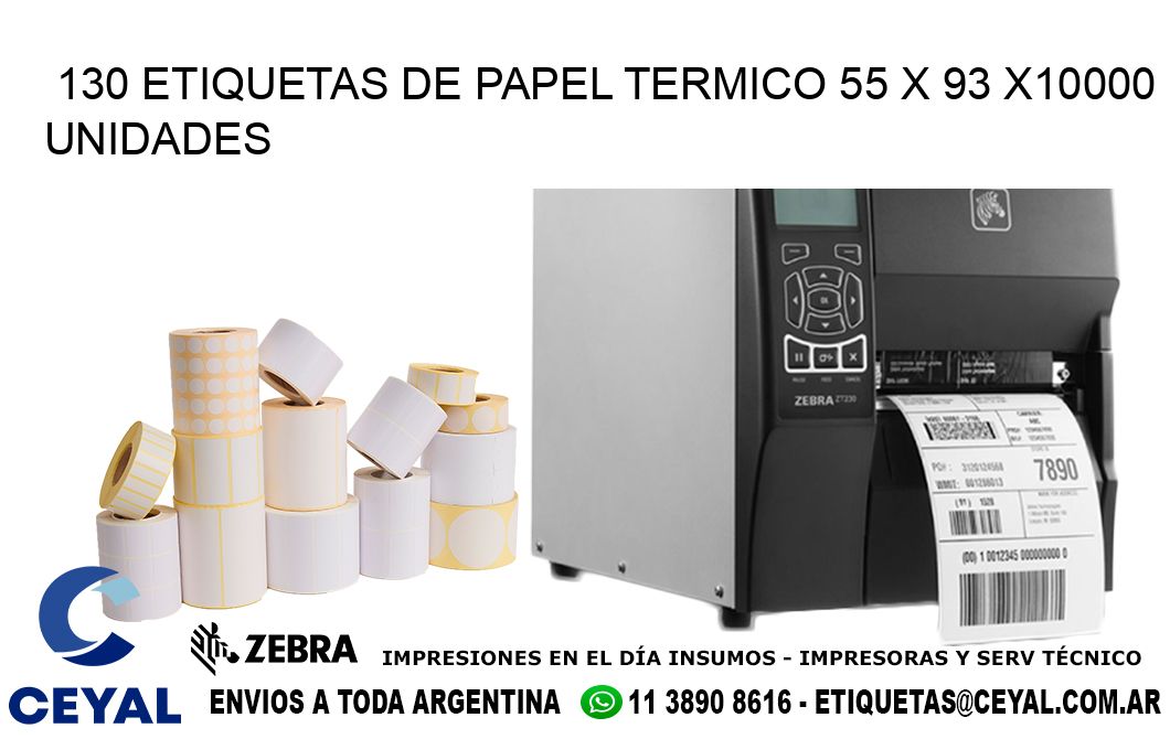 130 ETIQUETAS DE PAPEL TERMICO 55 x 93 X10000 UNIDADES