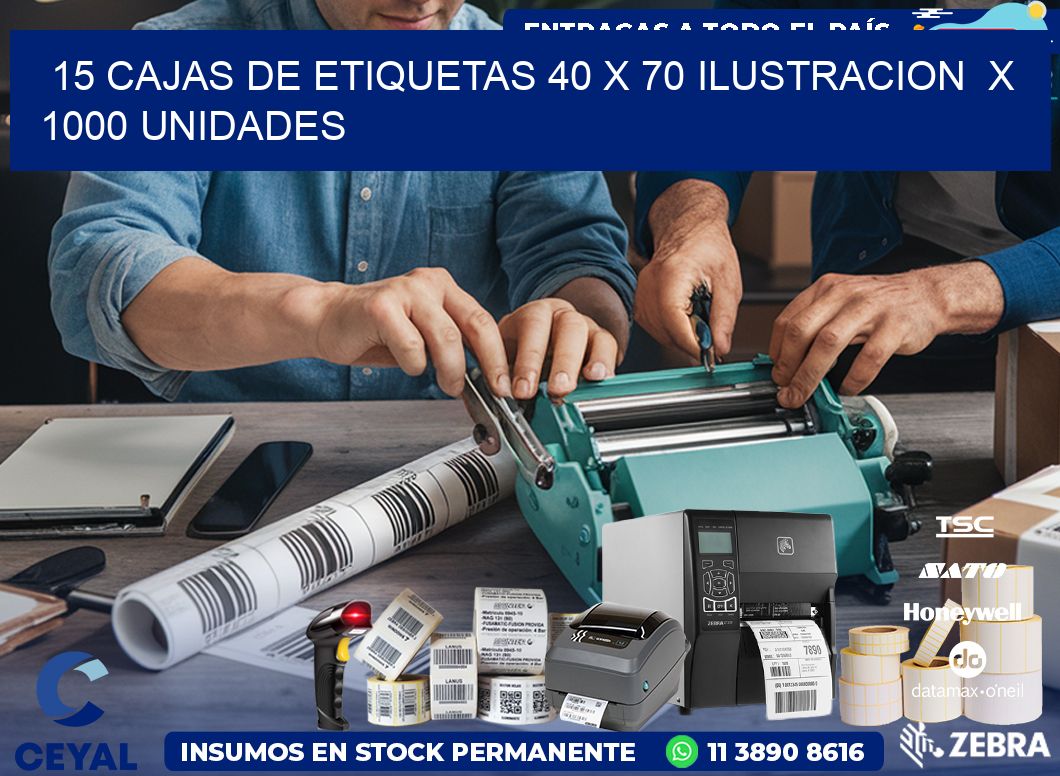 15 CAJAS DE ETIQUETAS 40 x 70 ILUSTRACION  X 1000 UNIDADES