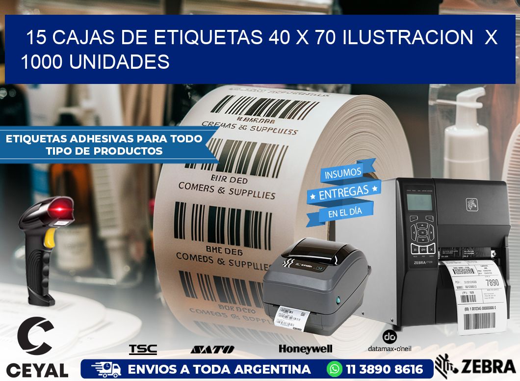 15 CAJAS DE ETIQUETAS 40 x 70 ILUSTRACION  X 1000 UNIDADES