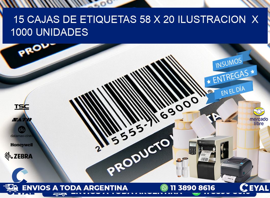 15 CAJAS DE ETIQUETAS 58 x 20 ILUSTRACION  X 1000 UNIDADES