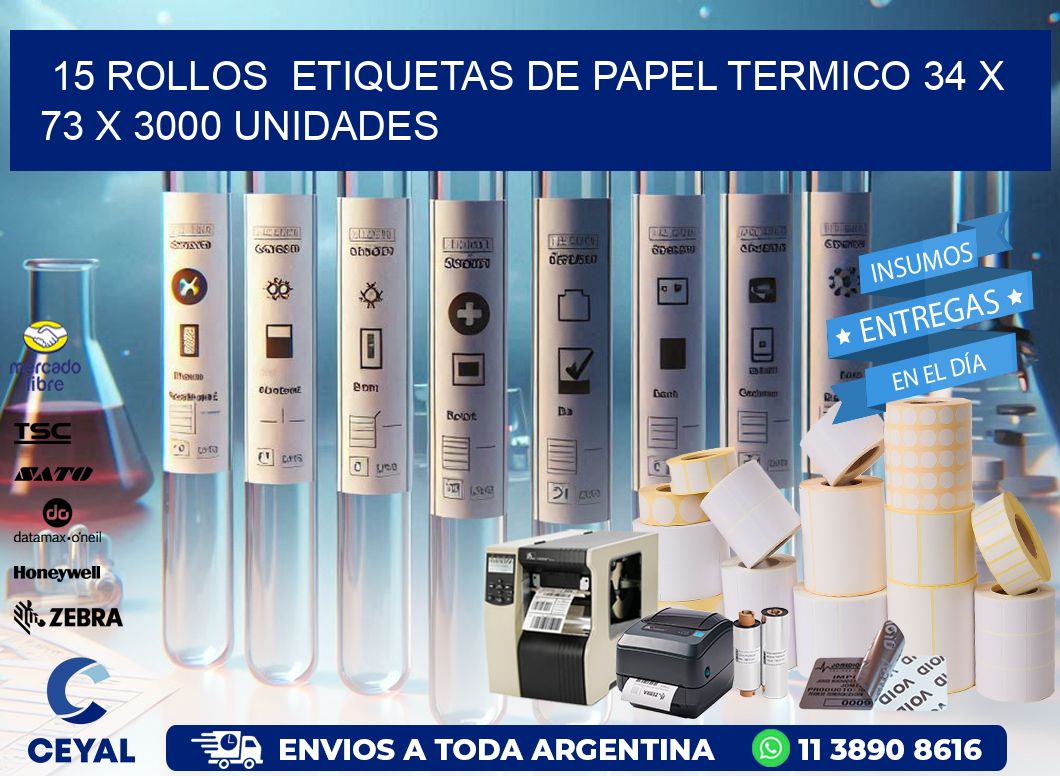 15 ROLLOS  ETIQUETAS DE PAPEL TERMICO 34 x 73 X 3000 UNIDADES