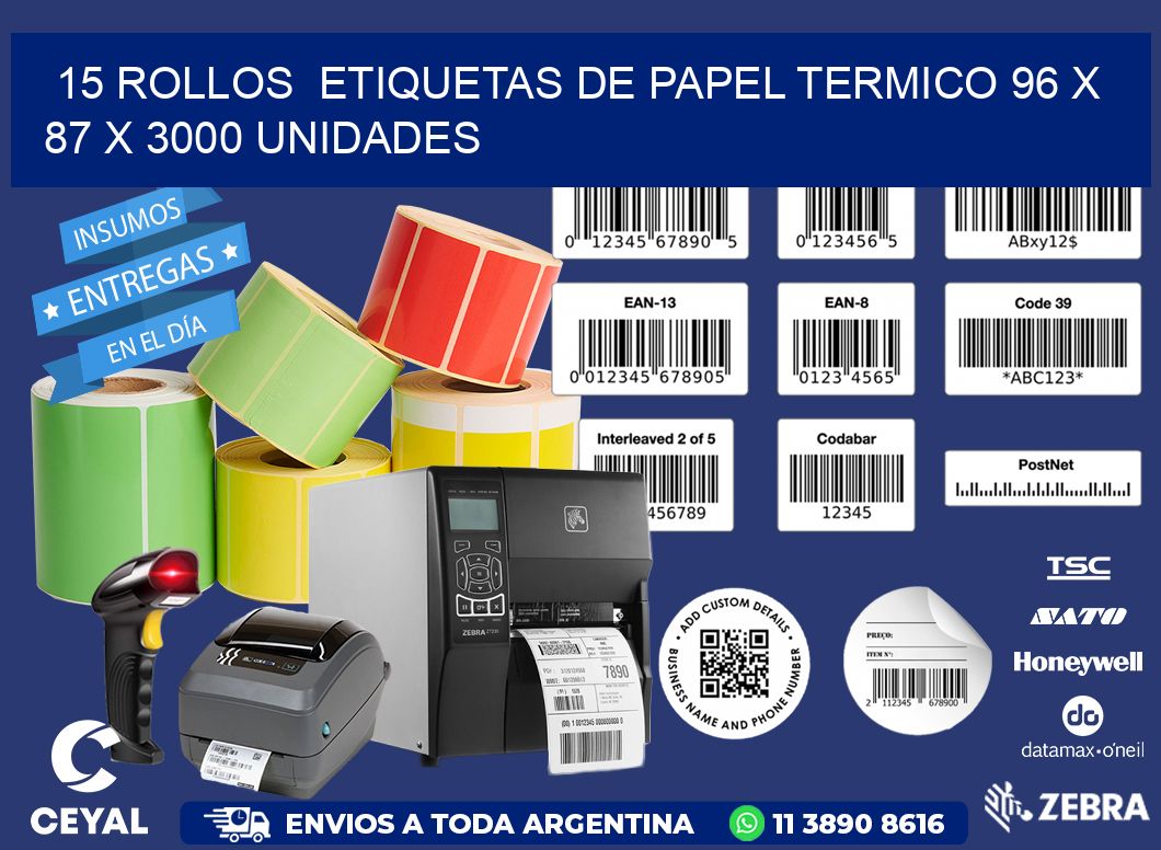 15 ROLLOS  ETIQUETAS DE PAPEL TERMICO 96 x 87 X 3000 UNIDADES