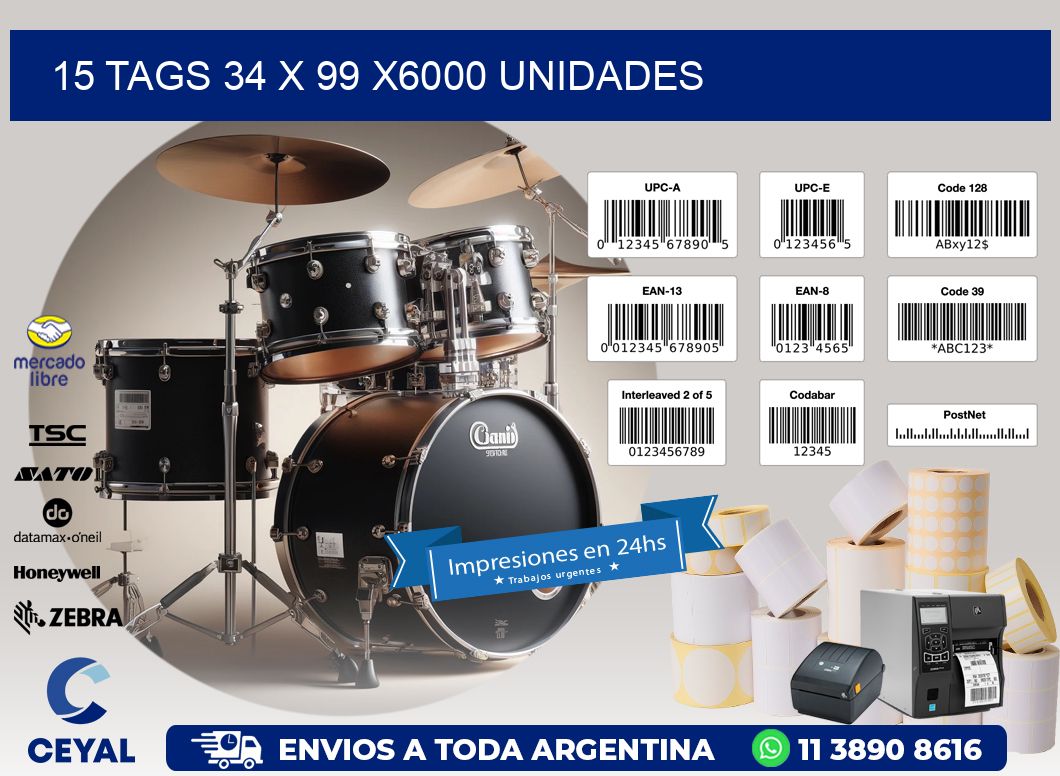 15 TAGS 34 x 99 X6000 UNIDADES