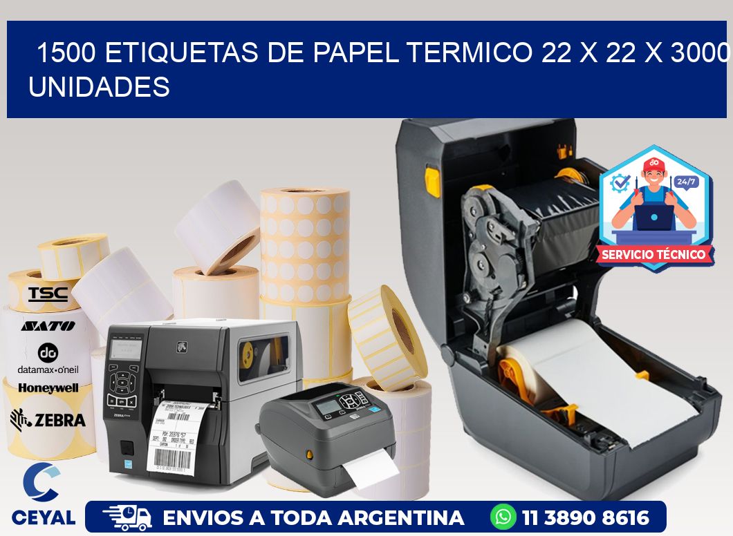 1500 ETIQUETAS DE PAPEL TERMICO 22 x 22 X 3000 UNIDADES