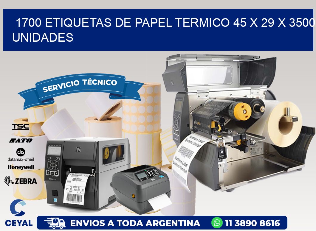 1700 ETIQUETAS DE PAPEL TERMICO 45 x 29 X 3500 UNIDADES