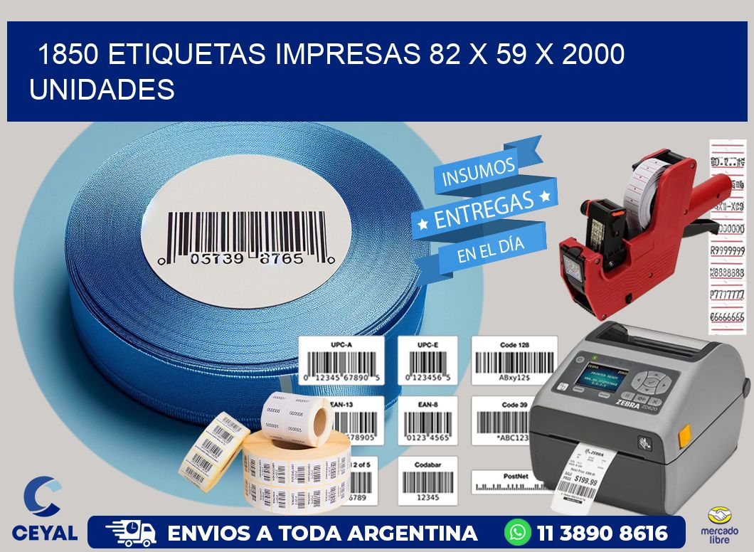 1850 ETIQUETAS IMPRESAS 82 x 59 X 2000 UNIDADES