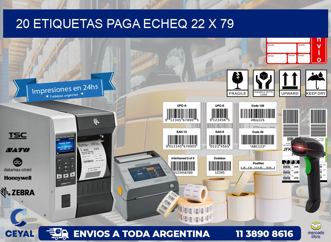 20 ETIQUETAS PAGA ECHEQ 22 x 79