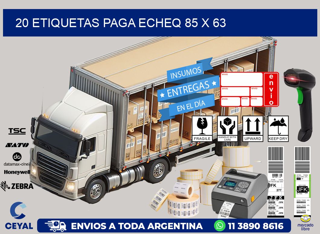 20 ETIQUETAS PAGA ECHEQ 85 x 63