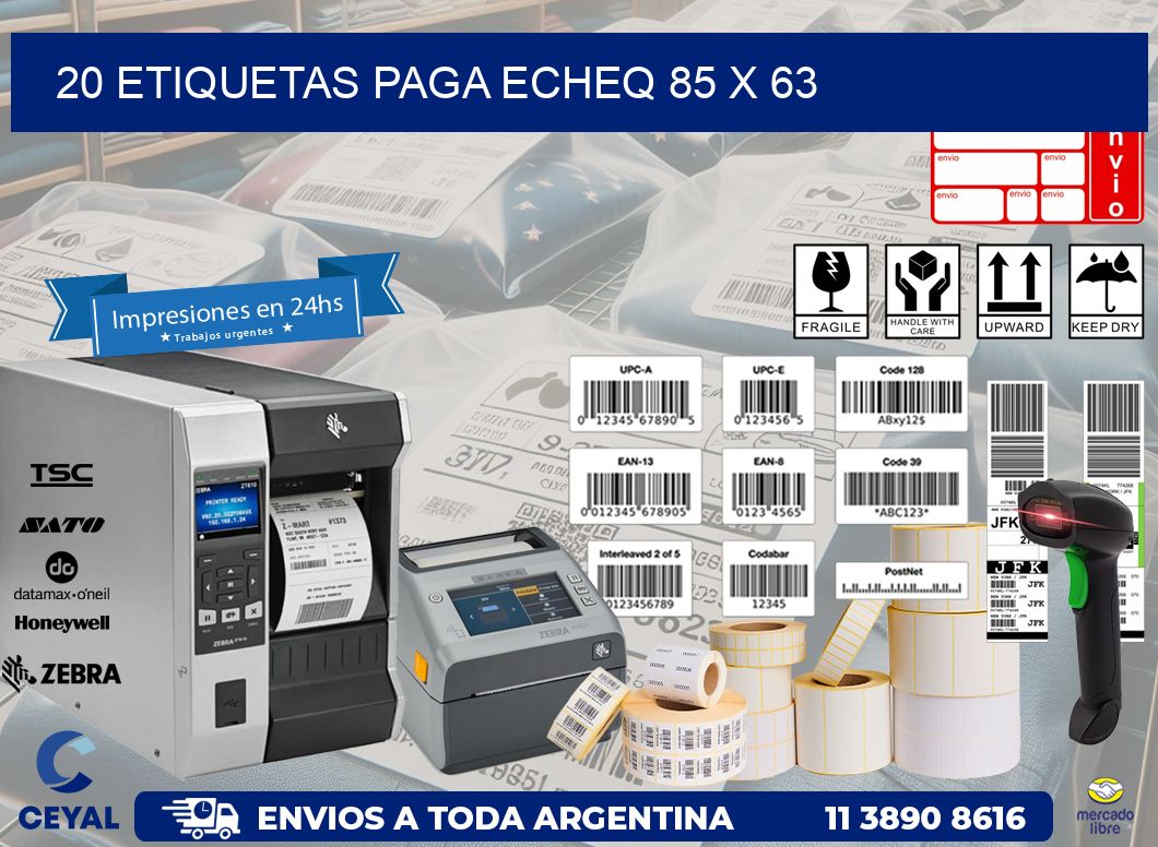 20 ETIQUETAS PAGA ECHEQ 85 x 63