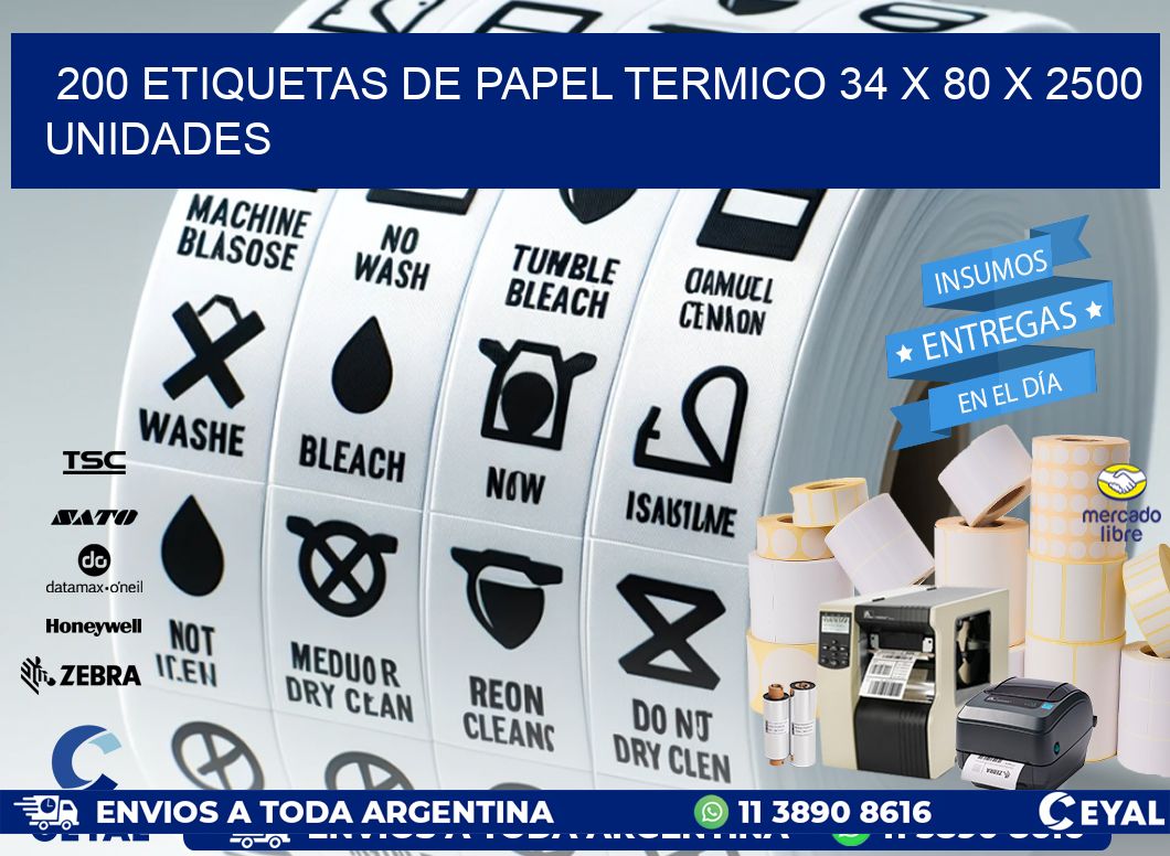 200 ETIQUETAS DE PAPEL TERMICO 34 x 80 X 2500 UNIDADES