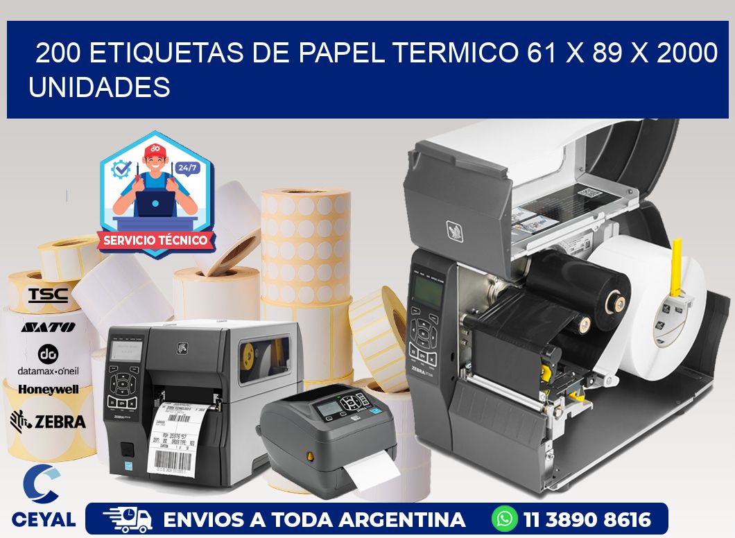 200 ETIQUETAS DE PAPEL TERMICO 61 x 89 X 2000 UNIDADES