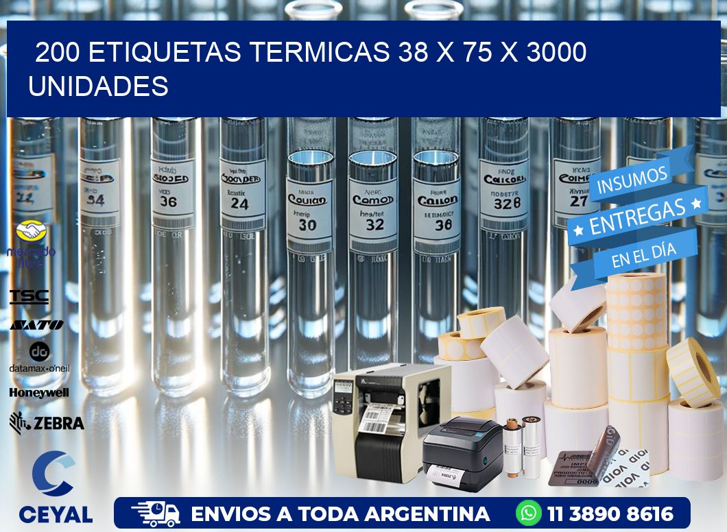 200 ETIQUETAS TERMICAS 38 x 75 X 3000 UNIDADES