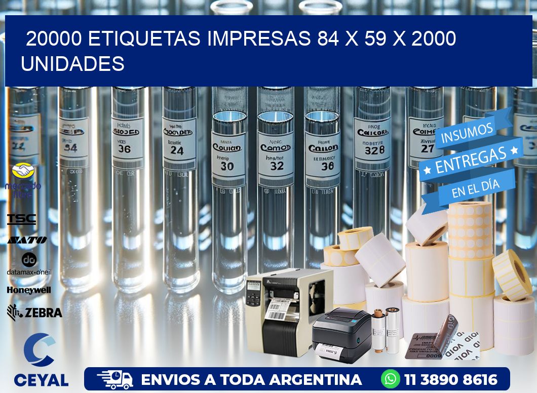 20000 ETIQUETAS IMPRESAS 84 x 59 X 2000 UNIDADES