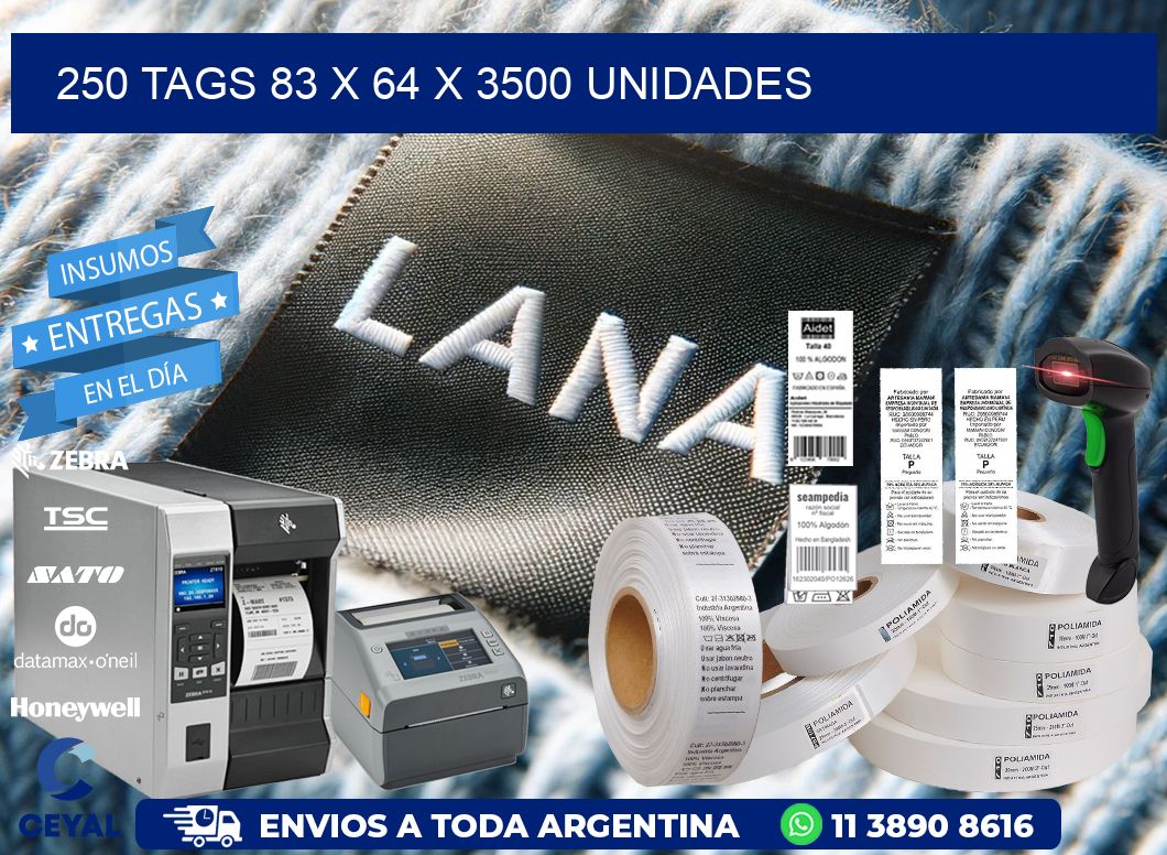 250 TAGS 83 x 64 X 3500 UNIDADES