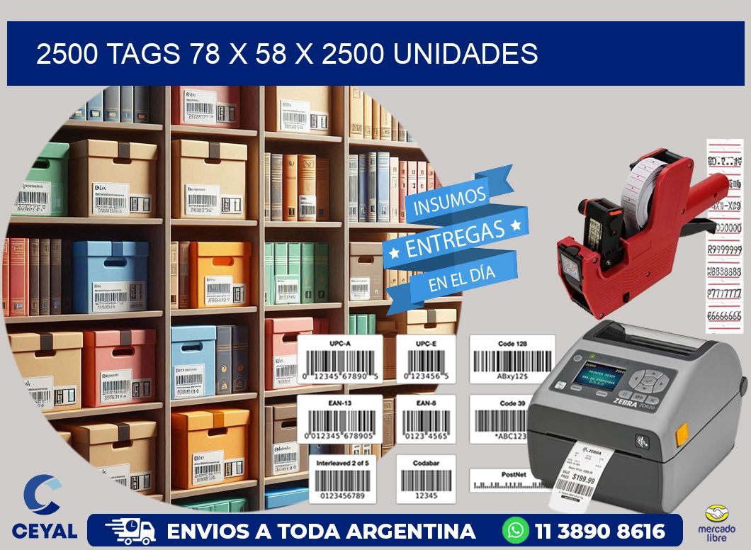 2500 TAGS 78 x 58 X 2500 UNIDADES