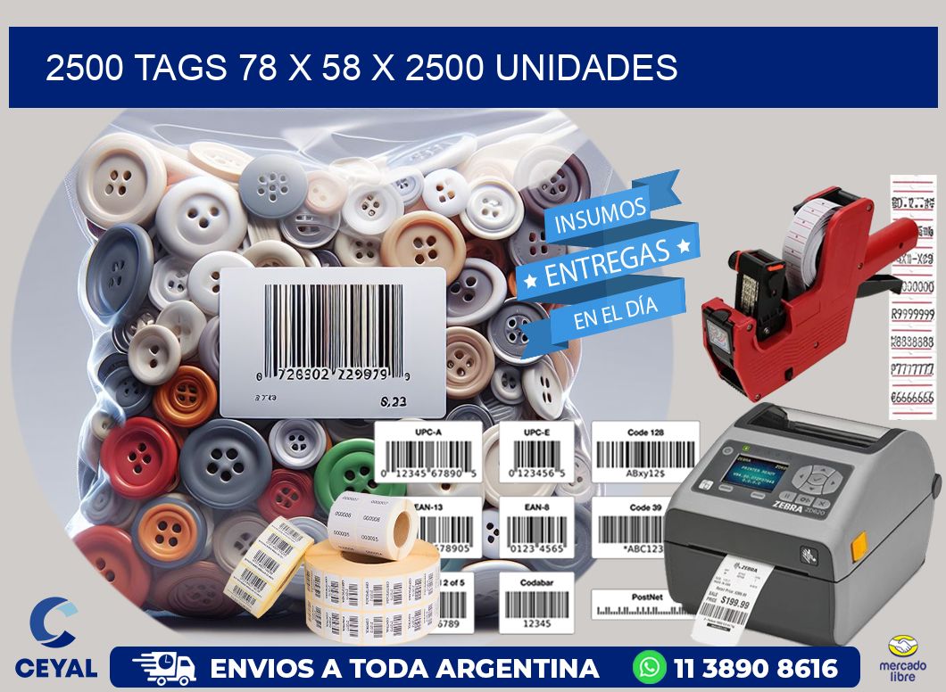 2500 TAGS 78 x 58 X 2500 UNIDADES