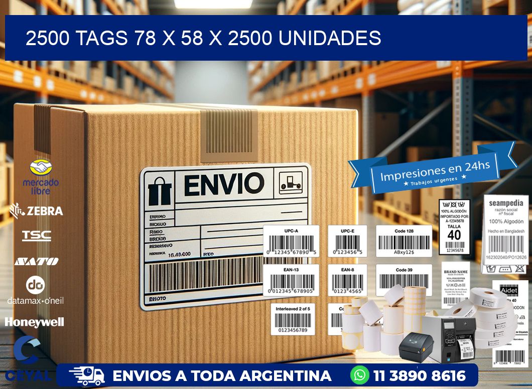 2500 TAGS 78 x 58 X 2500 UNIDADES