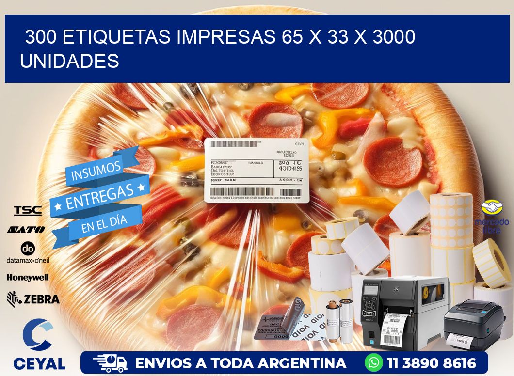 300 ETIQUETAS IMPRESAS 65 x 33 X 3000 UNIDADES