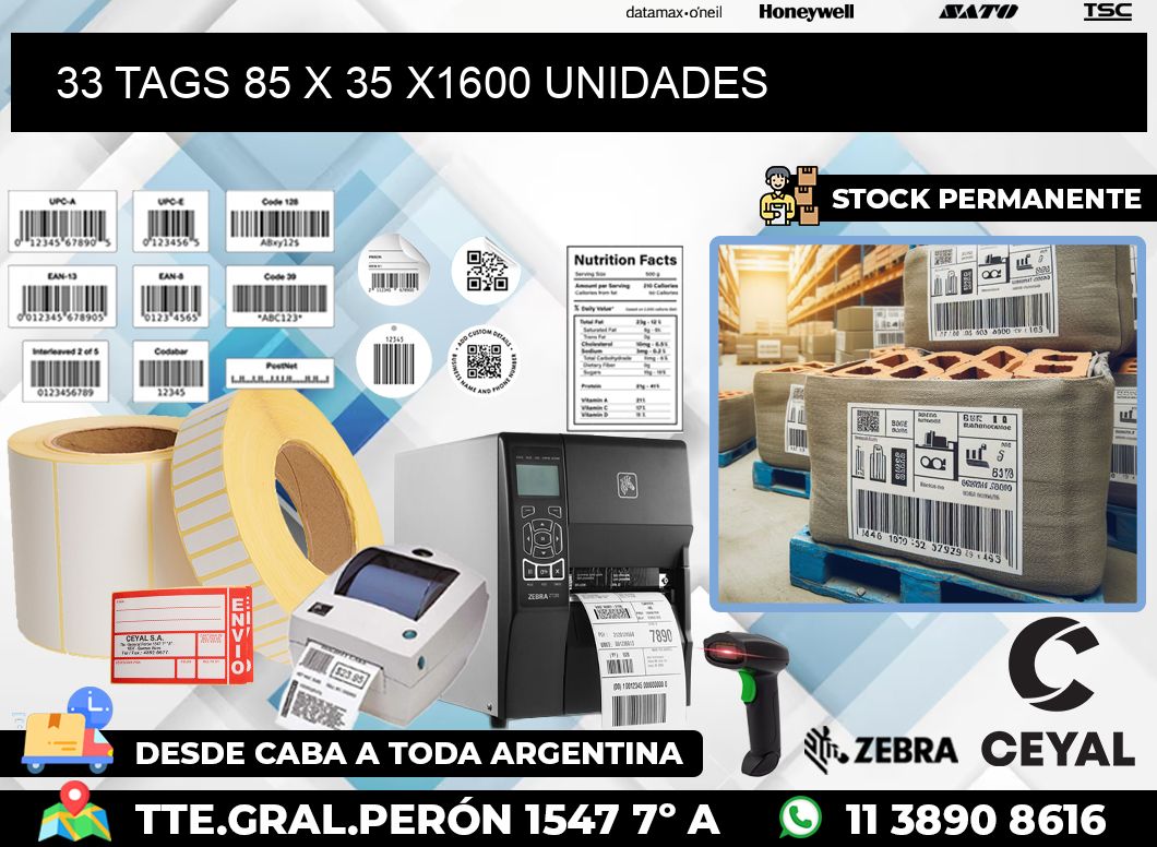 33 TAGS 85 x 35 X1600 UNIDADES