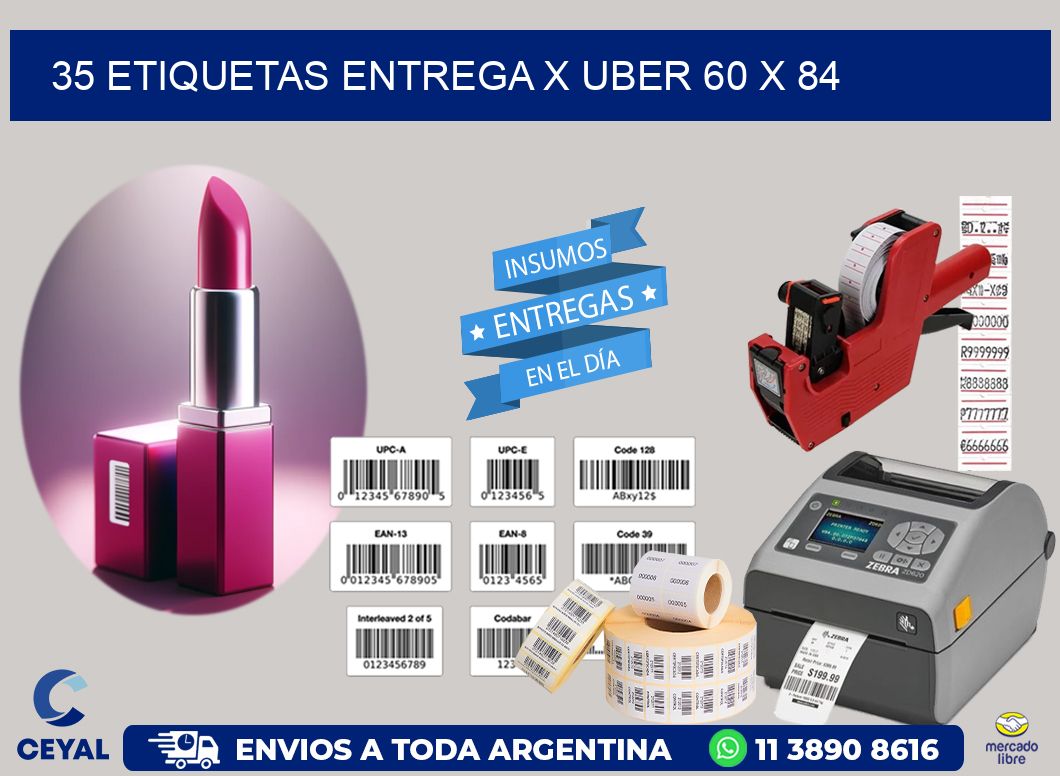 35 ETIQUETAS ENTREGA X UBER 60 x 84