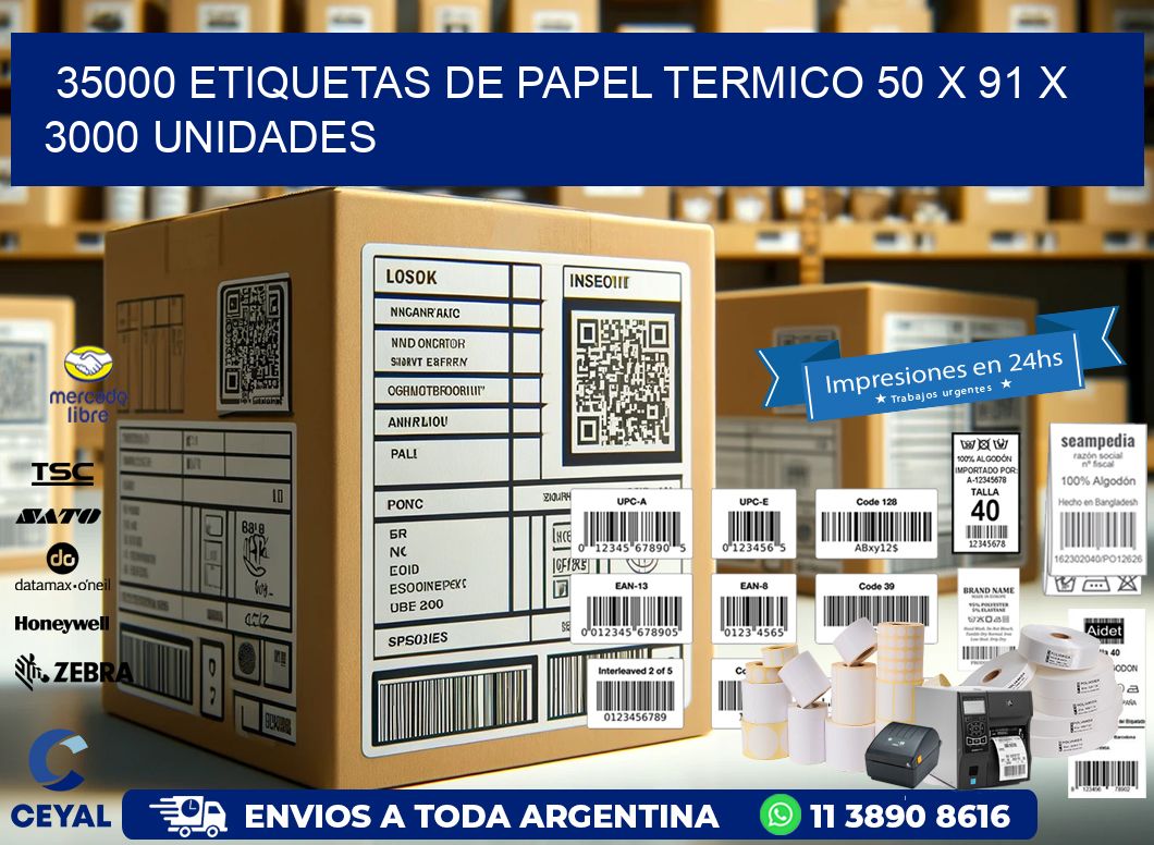 35000 ETIQUETAS DE PAPEL TERMICO 50 x 91 X 3000 UNIDADES