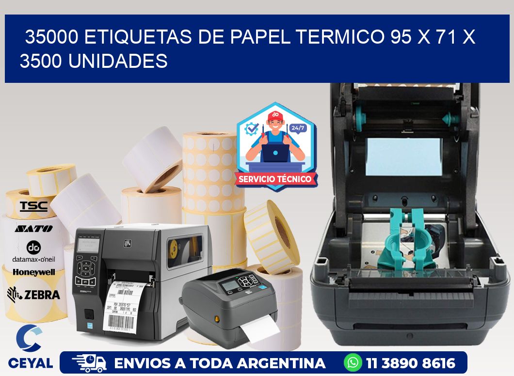 35000 ETIQUETAS DE PAPEL TERMICO 95 x 71 X 3500 UNIDADES