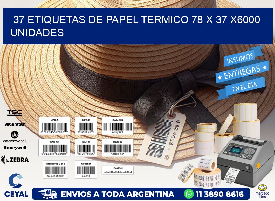 37 ETIQUETAS DE PAPEL TERMICO 78 x 37 X6000 UNIDADES