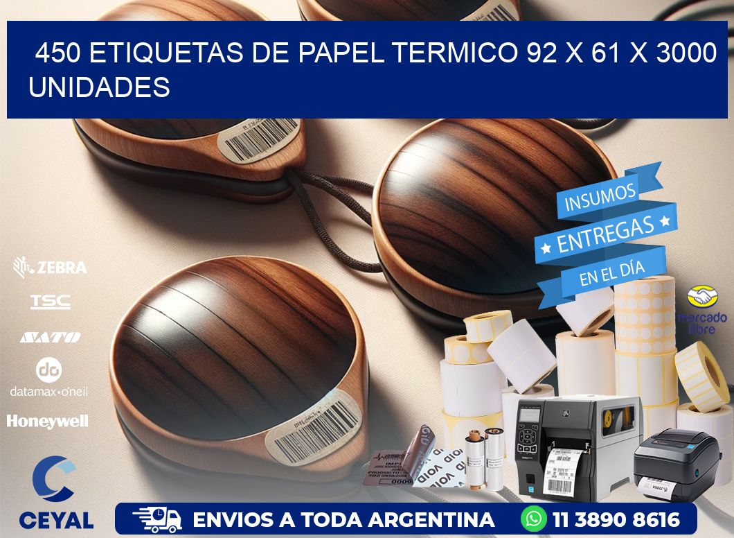 450 ETIQUETAS DE PAPEL TERMICO 92 x 61 X 3000 UNIDADES